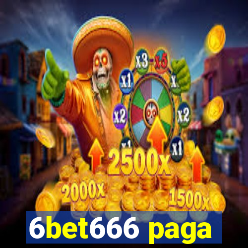 6bet666 paga
